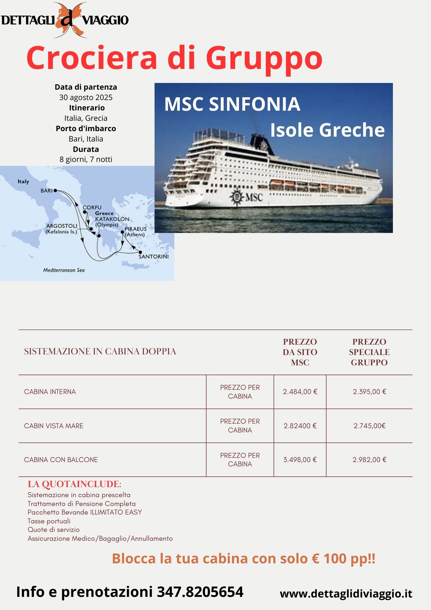 MSC SINFONIA
CROCIERA DU GRUPPO 2025